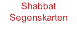 Shabbat Segenskarten